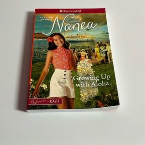 Growing Up with Aloha: A Nanea Classic 1